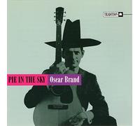 Oscar Brand - Pie In The Sky
