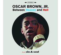 Oscar Brown Jr. - Between Heaven & Hell + Sin & Soul