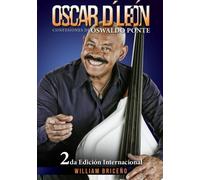 Oscar D' Leon: Confesiones de Oswaldo Ponte