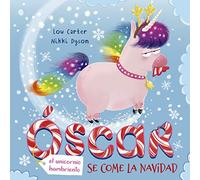 Oscar, El Unicornio hambriento, Se Come La Navidad (Picarona)