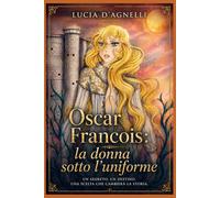 Oscar Francois: la donna sotto l'uniforme