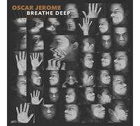 Oscar Jerome - Breathe Deep