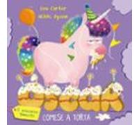 Óscar O Unicornio Famento Cómese La Torta