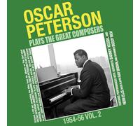 Oscar Peterson - Oscar Peterson Plays The Great Composers 1954-56 Vol. 2