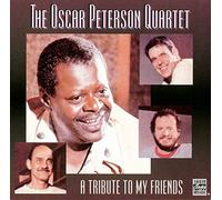 Oscar Peterson Quartet - A Tribute To My Friends
