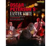 Oscar Peterson’s EASTER SUITE – Blu-ray – ARTHAUS