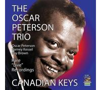 Oscar Peterson Trio - Canadian Keys - Rare Live Recordings