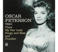 Oscar Peterson Trio Plays My Fair Lady, Porgy & Bess and Fiorello! by Fresh Sound Records
