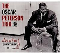 Oscar Peterson Trio - The Oscar Peterson Trio: 1957-1962. Live In Paris