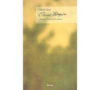 Óscar Romero : mística y lucha por la justicia