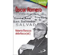Óscar Romero: Un obispo entre guerra fría y revolución (Bolsillo)