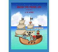 Oscar the Pirate Cat (J. M. Ward Storybook Collection)