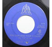 OSCAR TONEY, JR. 45 RPM Unlucky Guy / You Can Lead Your Woman To The Altar