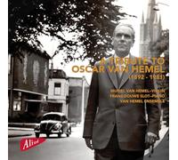 Oscar van Hemel : Musique de chambre pour violon, piano et cordes. Van Hemel, Douwe Sloot, Ven Hemel Ensemble.
