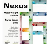 Oscar Whight; Zeynep Ozsuca; Michael Whight; Martin Butler - Nexus [Import]