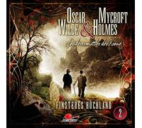 Oscar Wilde & Mycroft Holmes - Finsteres Hochland-Folge 2