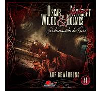 Oscar Wilde & Mycroft Holmes - Folge 41: Auf Bewährung. Hörspiel.