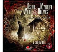 Oscar Wilde & Mycroft Holmes - Hexenwald-Folge 6