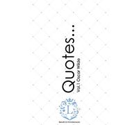 Oscar Wilde Quotes... Vol.1: Motivational & Inspirational Life Quotes by Oscar Wilde: Volume 1