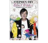 [Oscar Wilde's Stories for All Ages] [by: Oscar Wilde]