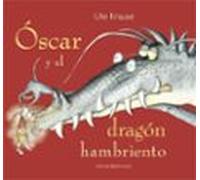 Óscar Y El Dragón Hambriento