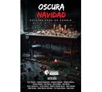 Oscura Navidad: Relatos para no dormir