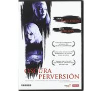 Oscura perversión [DVD]