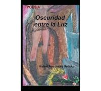 Oscuridad entre la Luz: A veces hay luces y risas a nuestro lado, pero nosotros vivimos entre las sombras… en una “oscuridad entre la luz”. Aquí, la ... de melancolía que invita a la introspección.