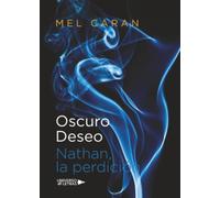 Oscuro deseo: Nathan, la perdición (SIN COLECCION)
