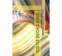 OSER CROIRE EN SOI