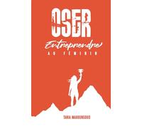 Oser entreprendre au féminin