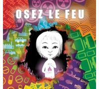 Osez le Feu