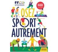 Osez Le Sport Autrement (ebook)