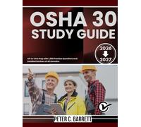 OSHA 30 Study Guide 2026-2027: All-In-One Prep with 1,200 Practice Questions and Detailed Reviews of All Domains