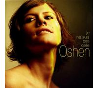 Oshen - Je Ne Suis Pas Celle