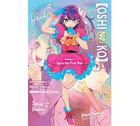 [Oshi No Ko] Spica the First Star (light novel) (Oshi No Ko Spica of the First Star, Light Novel)