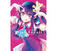 [OSHI NO KO] TV Anime 1st Season Official Guidebook: First Report: 1 (Oshi No Ko TV Anime Guidebook)