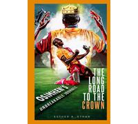 OSIMHEN'S UNBREAKABLE JOURNEY: THE LONG ROAD TO THE CROWN