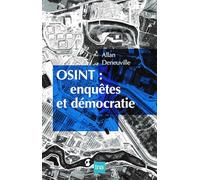 OSINT : enquêtes et démocratie