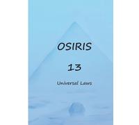 Osiris 13 universal laws: Kanalisert bok