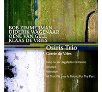 Osiris Trio y Gerrie de Vries (soprano) – Bagatelles / Azulejos / Aknathon – Harmonia Mundi