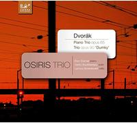 Osiris Trio – Piano Trios: Dvorák – Piano Trio en Mi menor, Op. 90 – CD (Importación USA)