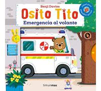 Osito Tito. Emergencia al volante