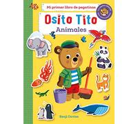 Osito Tito. Mi primer libro de pegatinas. Animales