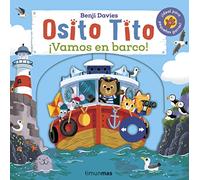 Osito Tito. ¡Vamos en barco!