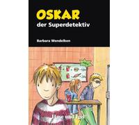 Oskar, der Superdetektiv. Schulausgabe