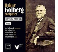 Oskar Kolberg Oskar Kolberg: Pieces for Piano Solo/Songs (CD) (Importación USA)