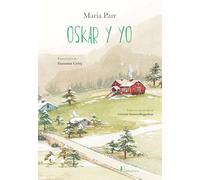 Oskar y yo (Nórdica Infantil)