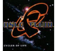 Oslo Fluid - Cycles of Life [Import]