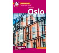 Oslo MM-City Reiseführer Michael Müller Verlag: Individuell reisen mit vielen praktischen Tipps. Inkl. Freischaltcode zur mmtravel® App